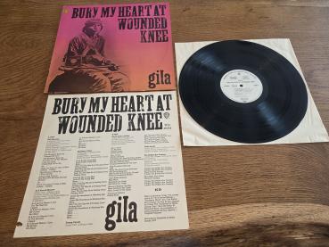 Gila – Bury My Heart At Wounded Knee 1973 Warner Bros. Records – WB 46 234 Promo Deutsche Pressung NM/VG+(Cover und Label beschrieben)